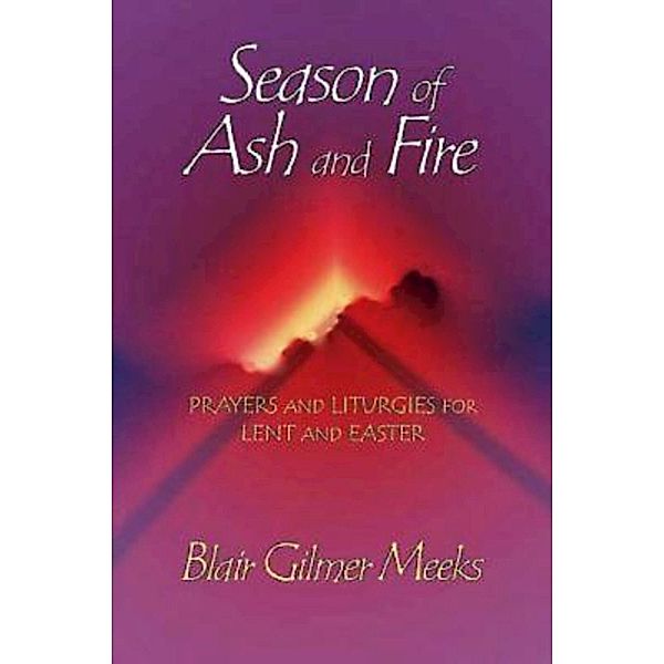 Season of Ash and Fire, Blair Gilmer Meeks