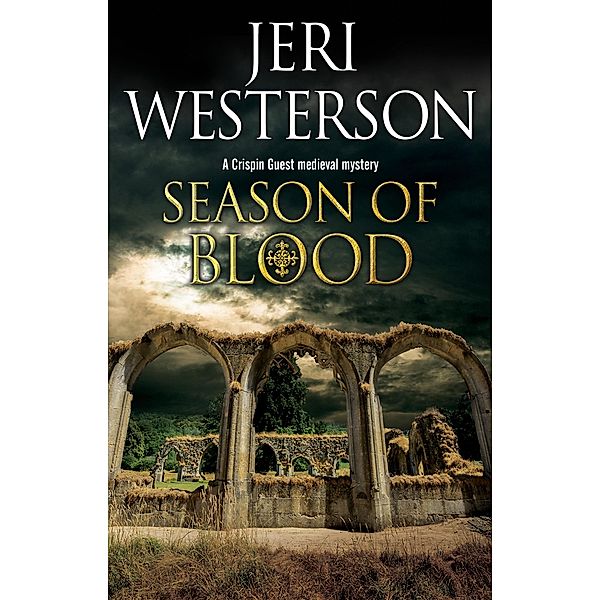 Season of Blood / A Crispin Guest Medieval Noir Mystery Bd.9, Jeri Westerson