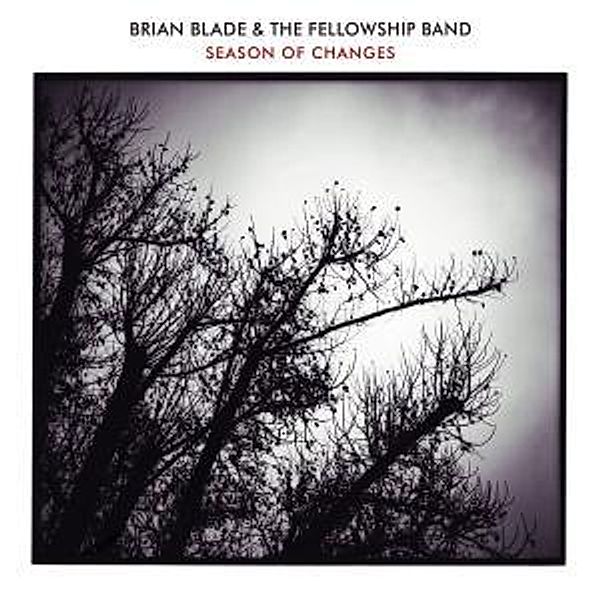 Season Of Changes, Brian & The Fellowship Band Blade