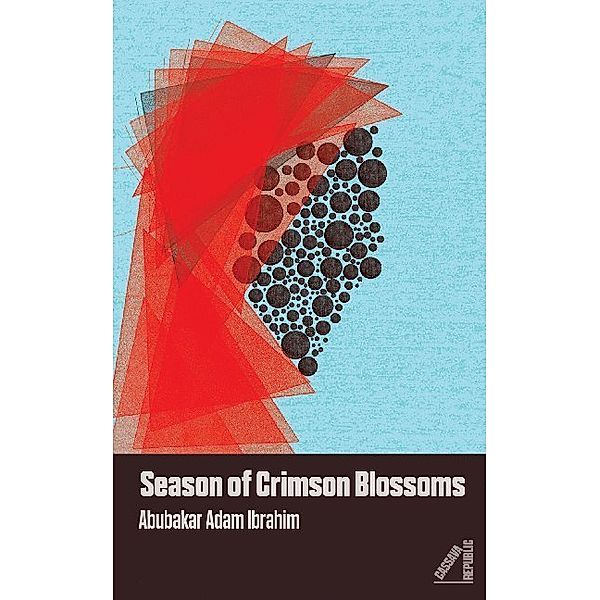 Season of Crimson Blossoms, Abubakar Adam Ibrahim