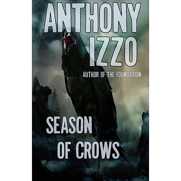 Season of Crows, Anthony Izzo