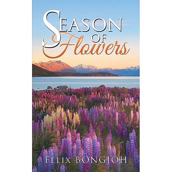 Season of Flowers, Felix Bongjoh