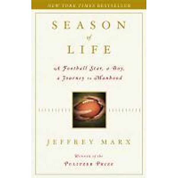 Season of Life, Jeffrey Marx