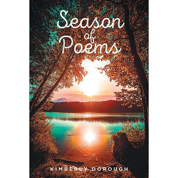 Season of Poems, Kimberly Dorough