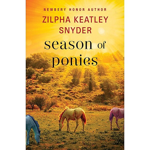 Season of Ponies, Zilpha Keatley Snyder