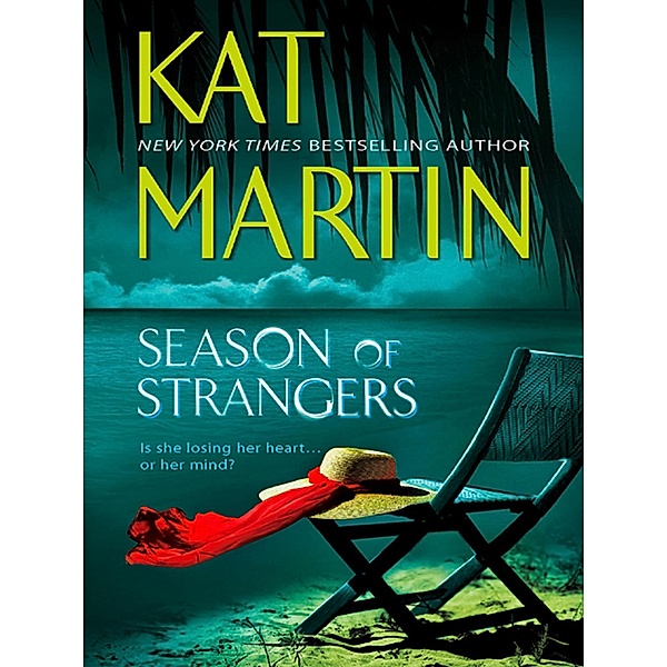 Season Of Strangers, Kat Martin