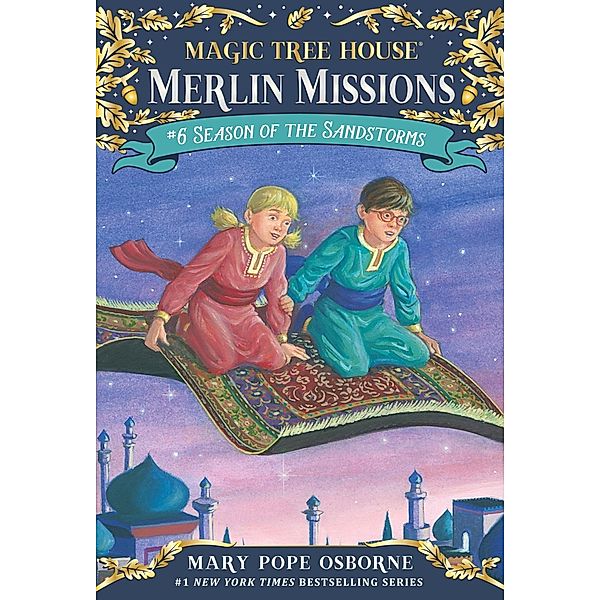 Season of the Sandstorms / Magic Tree House (R) Merlin Mission Bd.6, Mary Pope Osborne