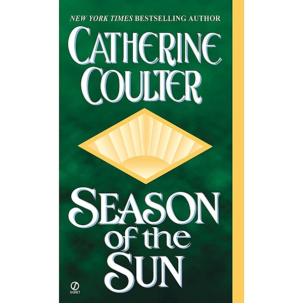 Season of the Sun / Viking Series Bd.4, Catherine Coulter