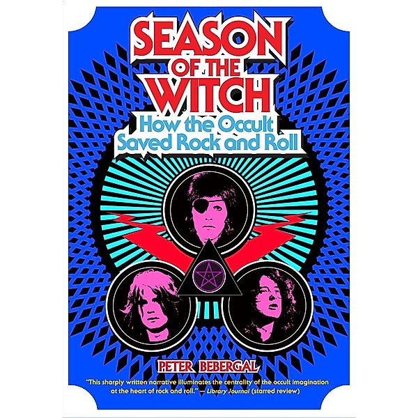 Season of the Witch, Peter Bebergal