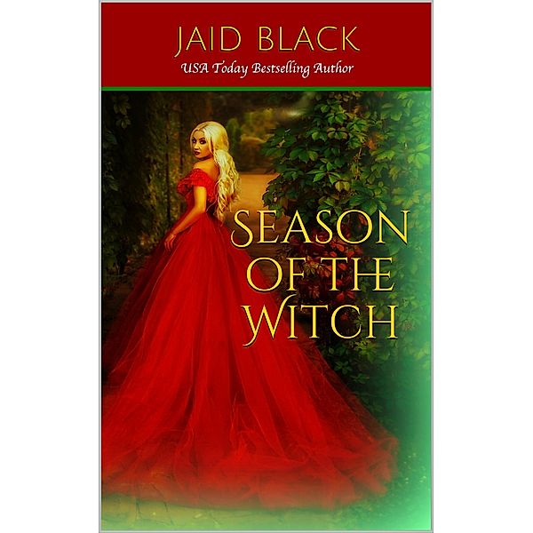 Season of the Witch (Called Through Time: Highlander Brides, #4) / Called Through Time: Highlander Brides, Jaid Black