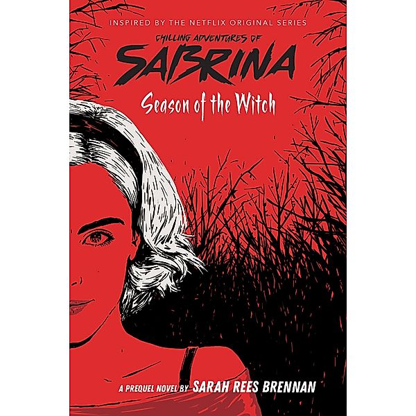 Season of the Witch (Chilling Adventures of Sabrina: Netflix tie-in novel) / Scholastic