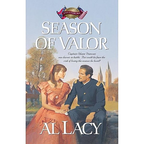 Season of Valor / Battles of Destiny Series Bd.6, Al Lacy