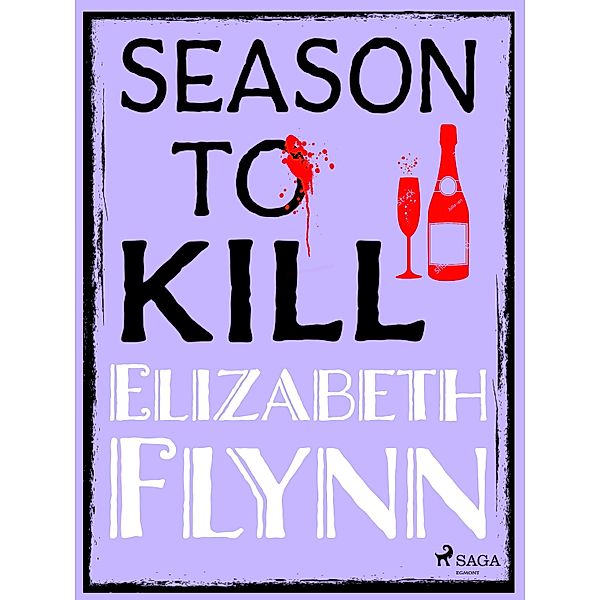 Season to Kill / D, I, Costello Mysteries Bd.4, Elizabeth Flynn