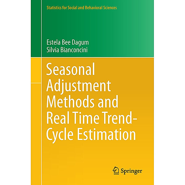 Seasonal Adjustment Methods and Real Time Trend-Cycle Estimation, Estela Bee Dagum, Silvia Bianconcini