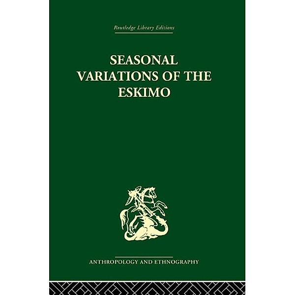 Seasonal Variations of the Eskimo, Marcel Mauss
