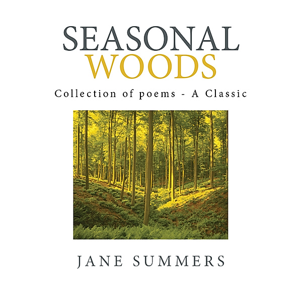 Seasonal Woods, Jane Summers