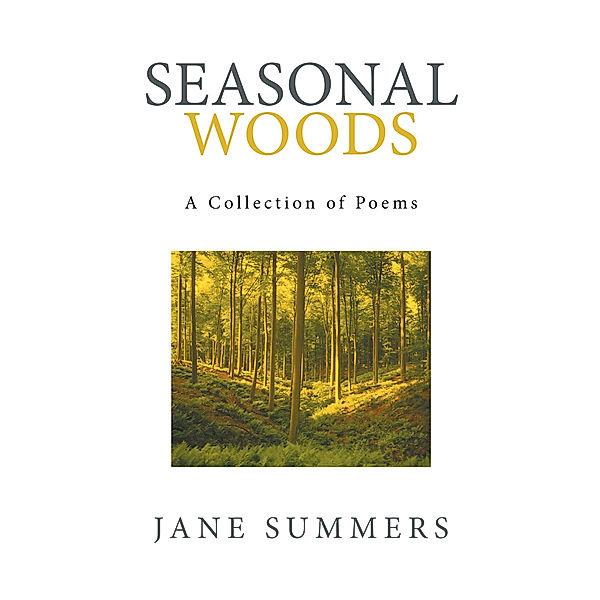 Seasonal Woods, Jane Summers