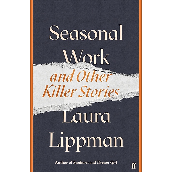 Seasonal Work, Laura Lippman