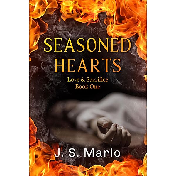 Seasoned Hearts, J. S. Marlo