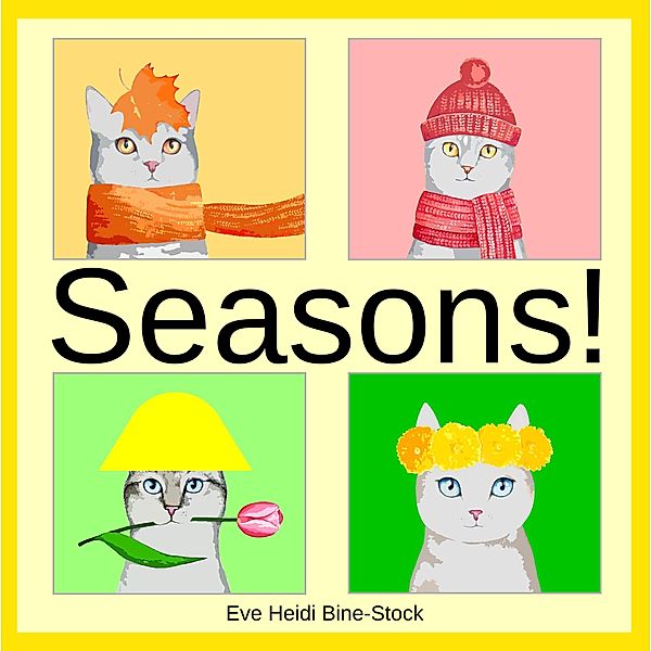 Seasons!, Eve Heidi Bine-Stock