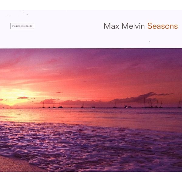 Seasons, Max Melvin