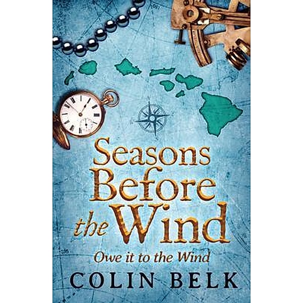 Seasons Before the Wind, Colin Belk