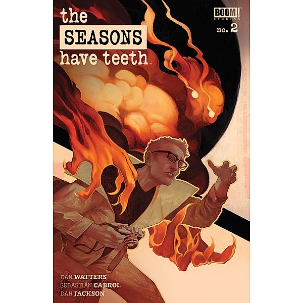 Seasons Have Teeth, The #2, Dan Watters