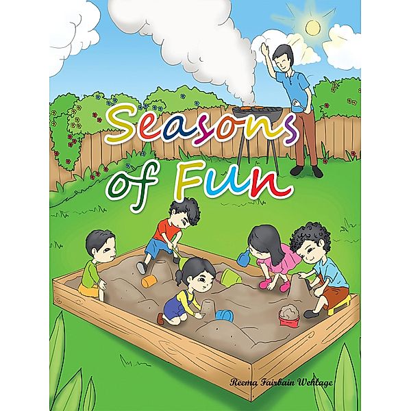 Seasons of Fun, Reema Fairbain Wehlage