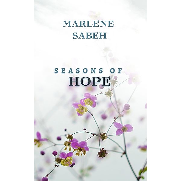 Seasons of Hope, Marlene Sabeh