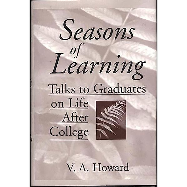 Seasons of Learning, Vernon A. Howard