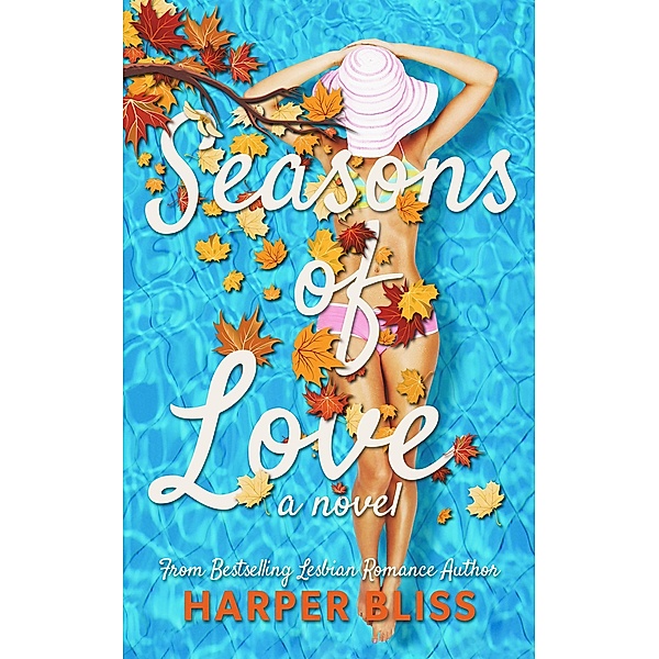 Seasons of Love, Harper Bliss
