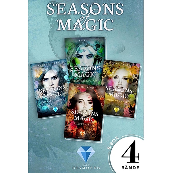 Seasons of Magic: Die E-Box mit allen vier Bänden zur Reihe (Mit Bonuskapitel »Das magische Ende«) / Seasons of Magic, Ewa A., Cat Dylan, Romina Gold, Annie J. Dean