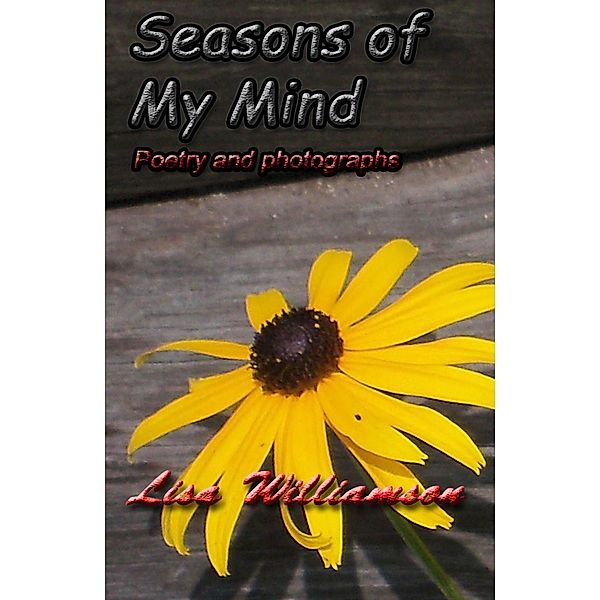 Seasons of my Mind / Lisa Williamson, Lisa Williamson