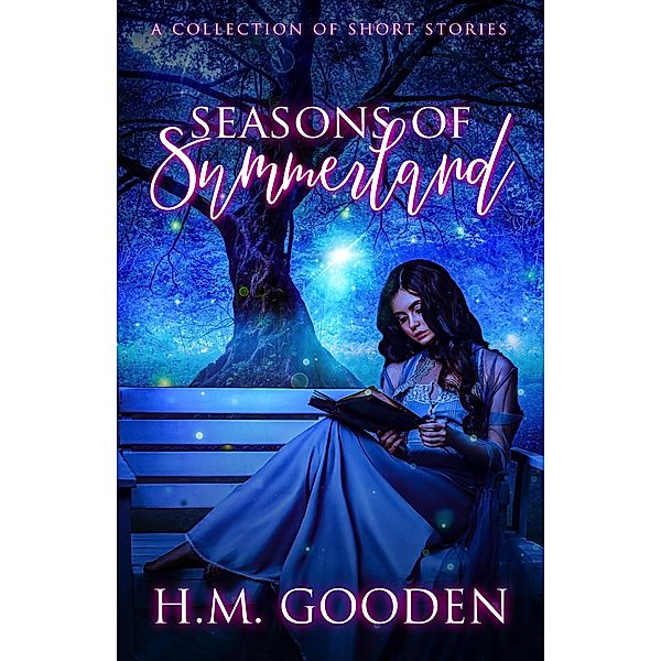 Seasons of Summerland, H. M. Gooden