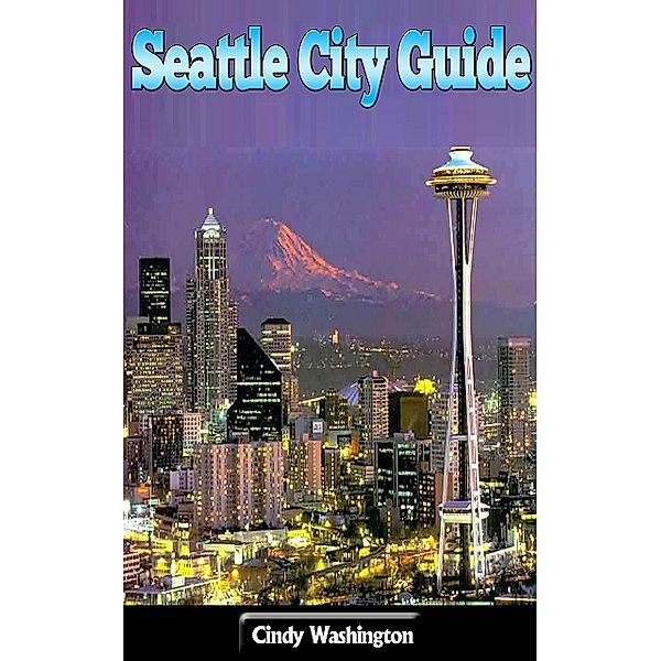 Seattle City Guide, Cindy Washington