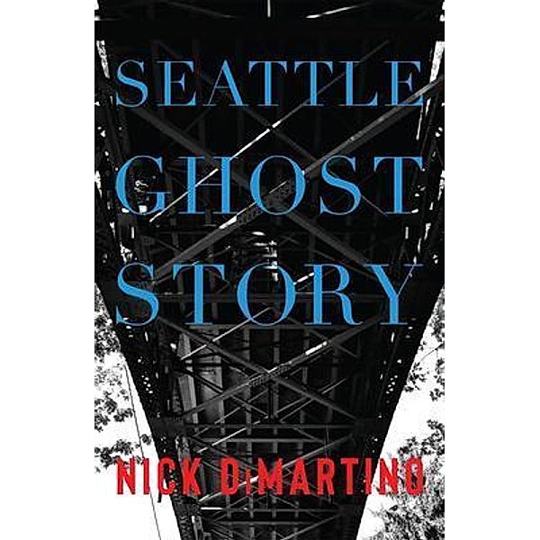 Seattle Ghost Story, Nick DiMartino