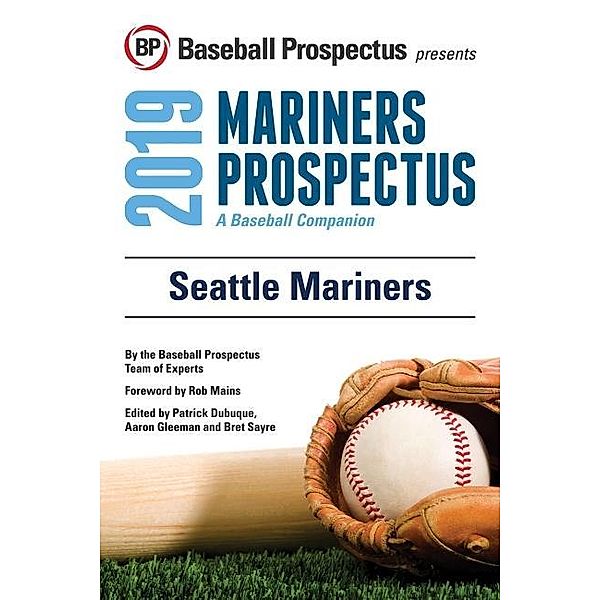 Seattle Mariners 2019, Baseball Prospectus