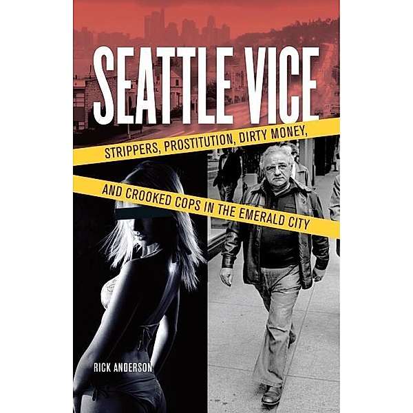 Seattle Vice, Rick Anderson