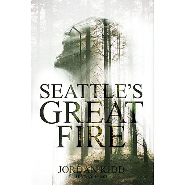 Seattle's Great Fire, Jordan Kidd