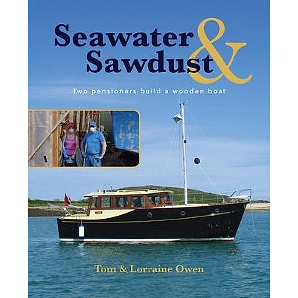 Seawater and Sawdust, Lorraine Owen, Tom Owen
