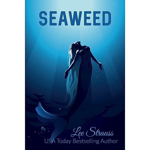 Seaweed, Lee Strauss
