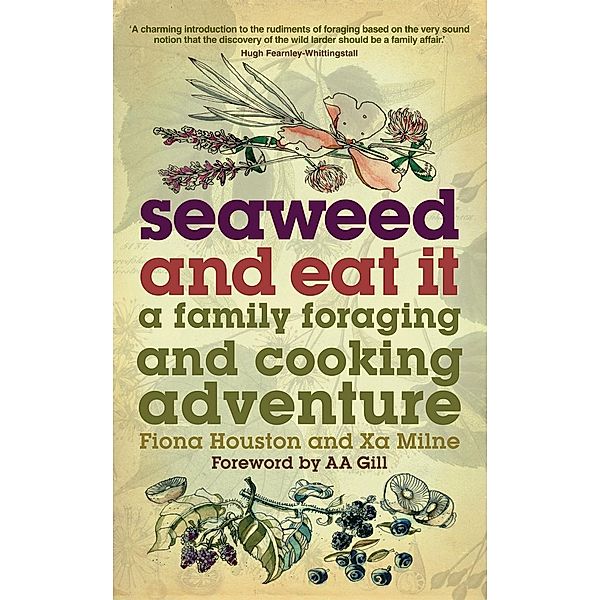 Seaweed and Eat It, Fiona Houston, Xa Milne