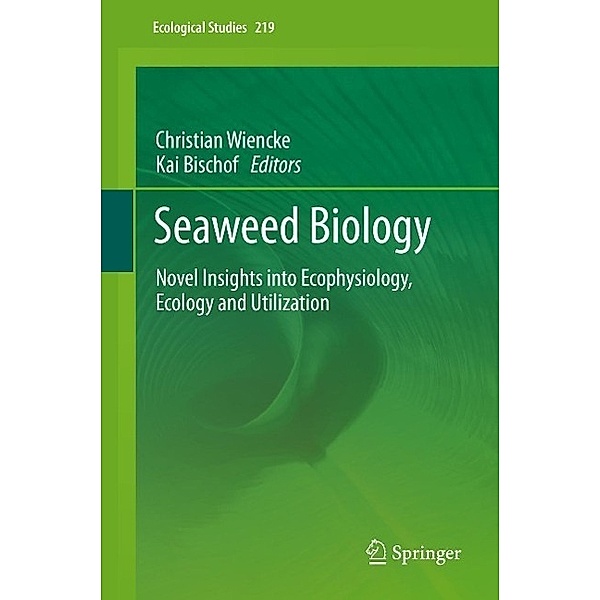 Seaweed Biology / Ecological Studies Bd.219
