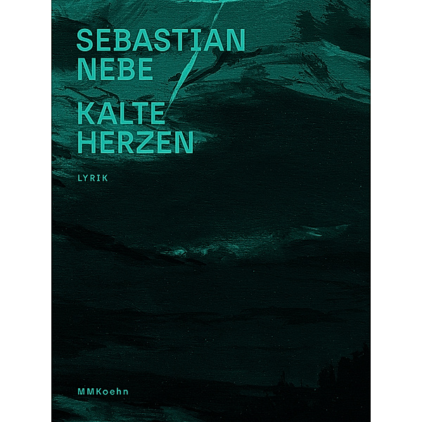 Sebastian Nebe: Kalte Herzen, Sebastian Nebe