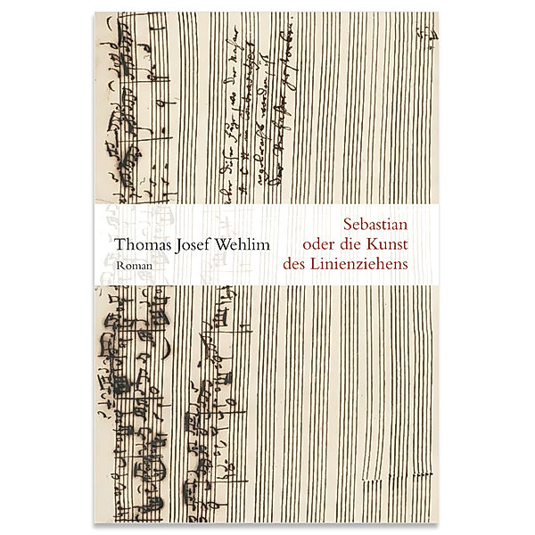 Sebastian oder die Kunst des Linienziehens, Thomas Wehlim