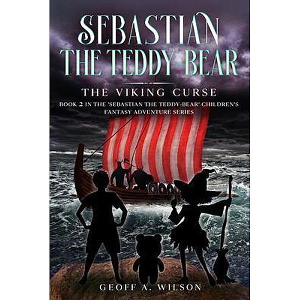 Sebastian the teddy-bear, Geoff A Wilson