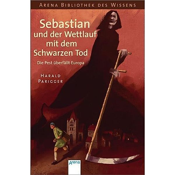 Sebastian und der Wettlauf mit dem Schwarzen Tod, Harald Parigger