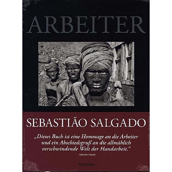 Sebastião Salgado. Arbeiter. Zur Archäologie des Industriezeitalters