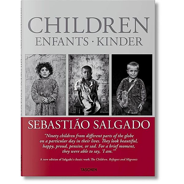 Sebastião Salgado. Children / Enfants / Kinder, Lélia Wanick Salgado, Sebastião Salgado