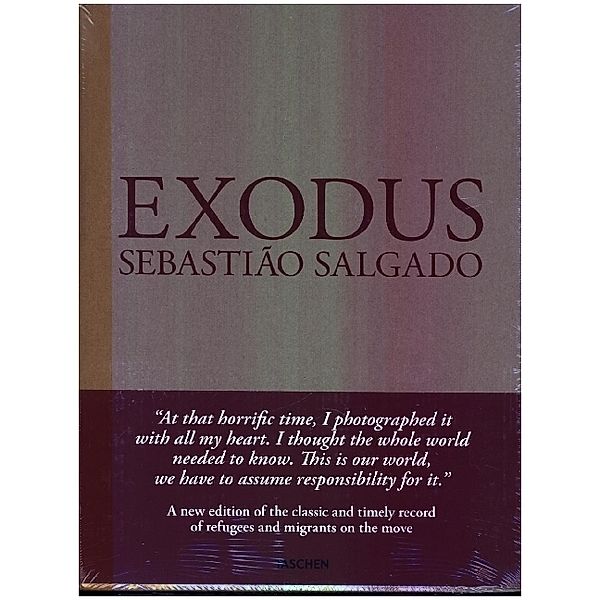 Sebastião Salgado. Exodus, Lélia Wanick Salgado, Sebastião Salgado